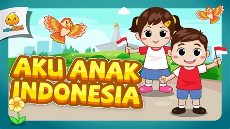 Aku Anak Indonesia | Lagu Anak Indonesia - YouTube