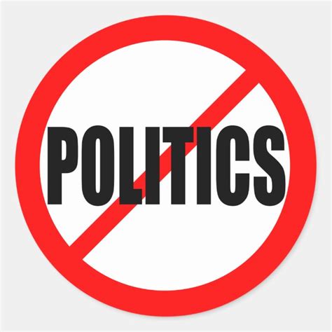 “NO POLITICS” CLASSIC ROUND STICKER | Zazzle.com