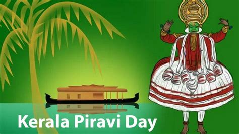 Kerala Piravi Day Quotes, Speech and Wishes, November 1 Kerala Piravi ...