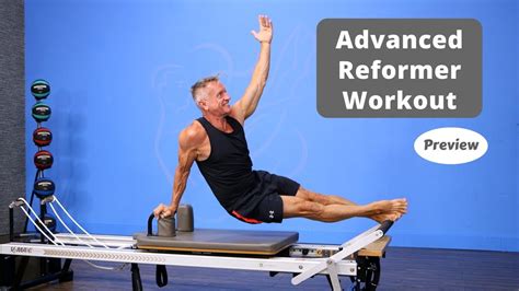 Advanced Pilates Reformer Workout 8-21-17 Preview - YouTube