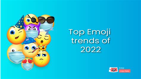 Top Emoji Trends Of 2022! - Most Popular New Emojis