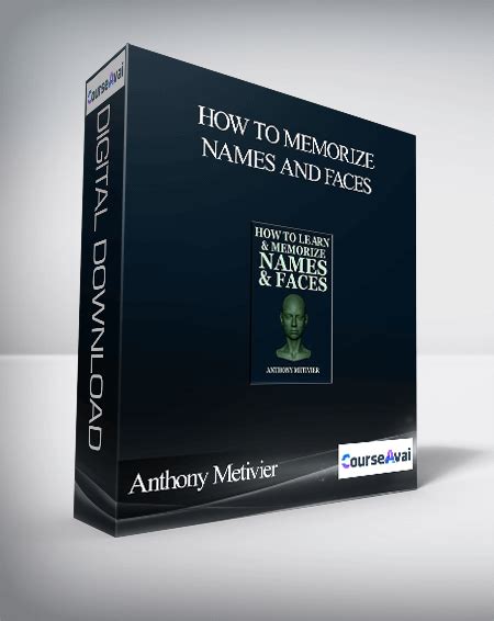 Anthony Metivier - How To Memorize Names and Faces - $45