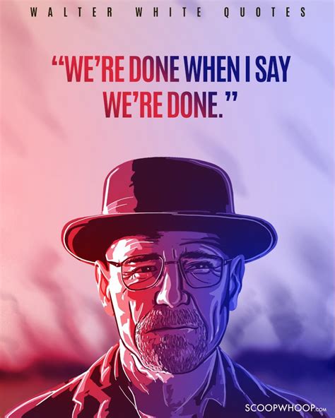 14 Walter White Quotes That Define The Evil Genius That Is Heisenberg