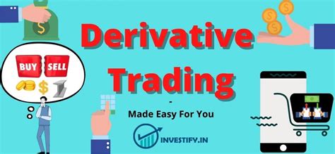 Derivative Trading - Made Easy For You! » INVESTIFY.IN