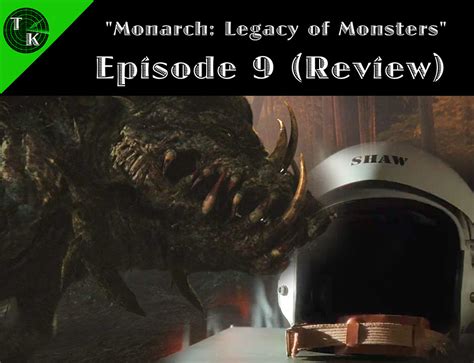 "Monarch: Legacy Of Monsters" Episode 9 (Review)