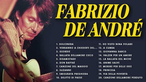 Grandi Successi Fabrizio De André 2023|| Le Migliori Canzoni Di ...