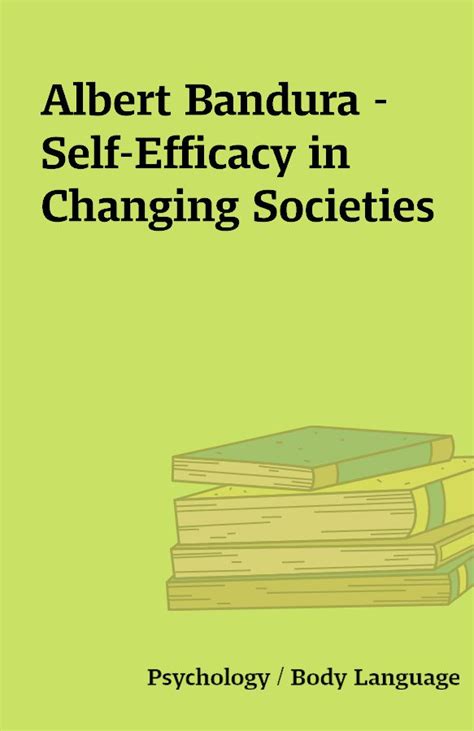 Albert Bandura – Self-Efficacy in Changing Societies – Shareknowledge ...