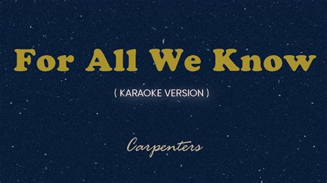 For All We Know (Karaoke by Songbook) - Carpenters - YouTube