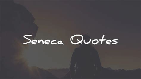 107+ Seneca Quotes (On Life, Happiness, Hardship)