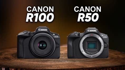 Canon EOS R10 Vs R100 The 10 Main Differences Mirrorless, 46% OFF