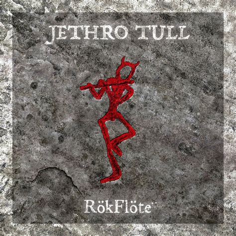 New Jethro Tull album RökFlöte coming 21st April 2023 - Jethro Tull