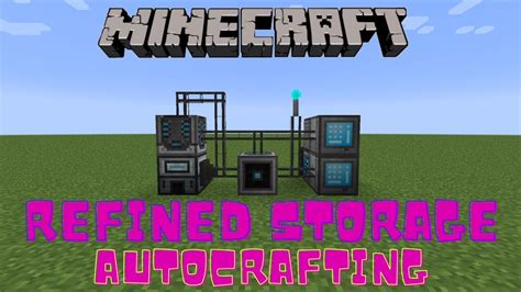 Minecraft refined storage AUTOCRAFTING Poradnik/tutorial PL - YouTube