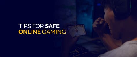 11 Helpful Tips for Staying Safe While Gaming Online