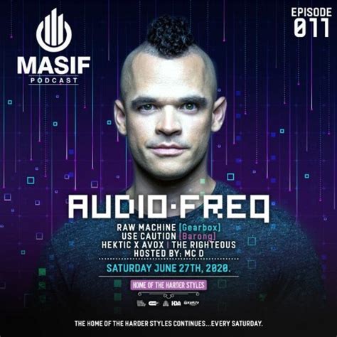 Stream Masif Podcast Episode 011 Feat Audiofreq, Raw Machine, Hektic x ...