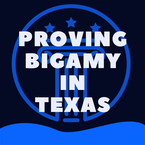 How to Prove Bigamy in Texas - Law Stuff Explained