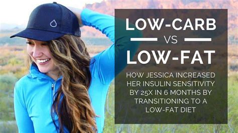 Low-Carb Diet vs. Low-Fat Diet How Jessica Increased Her Insulin Sensitivity 25x in 6 Months by ...
