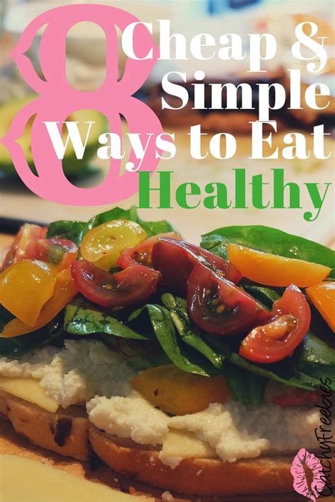 8 Cheap, Simple Ways to Eat Healthy -CatchyFreebies