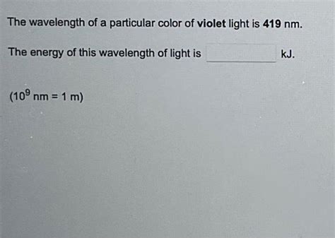 Solved The wavelength of a particular color of violet light | Chegg.com