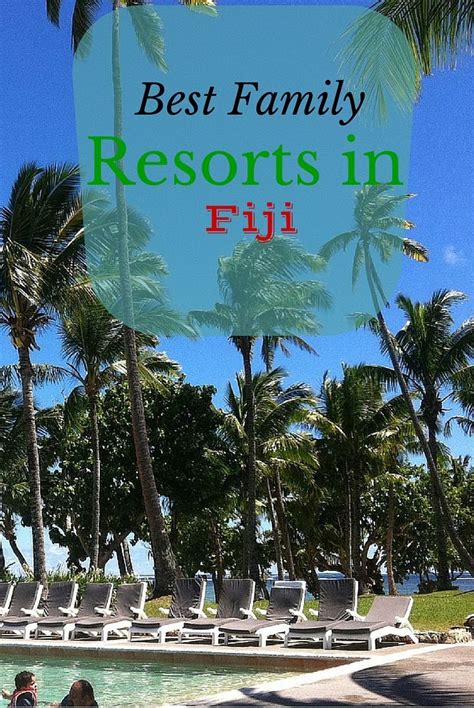 Best Family Resorts in Fiji | Best family resorts, Family resorts ...