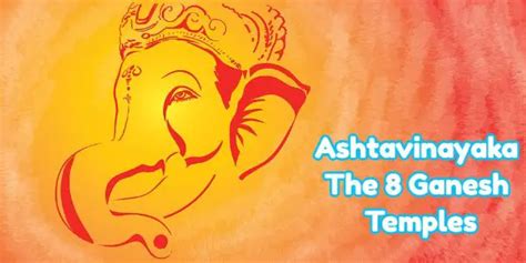 Ashtavinayaka – The 8 Ganesh Temples – HindUtsav