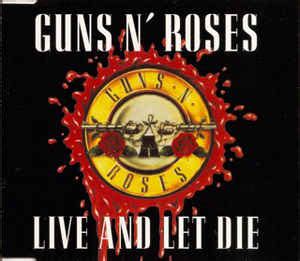 Guns N' Roses – Live And Let Die (CD) - Discogs