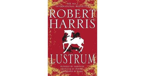 Lustrum (Cicero, #2) by Robert Harris