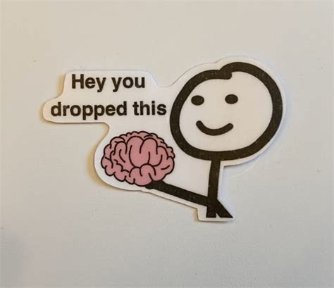 You Dropped This Meme Waterproof Sticker Stickers for Your - Etsy