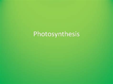 Photosynthesis Chloroplast Structure Photosynthesis occurs in the ...