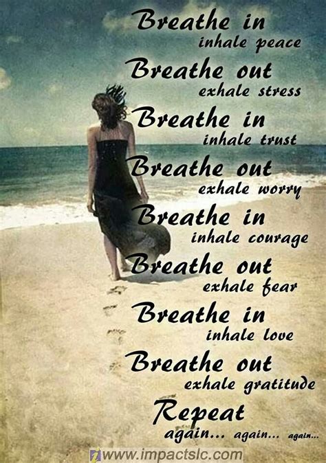 Breathe In Breathe Out Quotes. QuotesGram