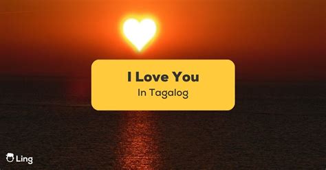 5 Remarkable Ways To Say I Love You In Tagalog - ling-app.com