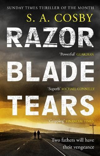 Razorblade Tears by S. A. Cosby | Waterstones