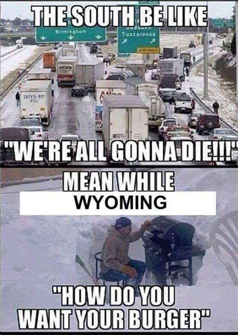 12 Funny Memes About Wyoming That Are Sure To Brighten Your Day