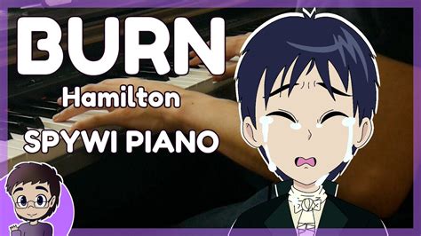 Burn (Hamilton) | [Piano Karaoke Instrumental Cover] - YouTube