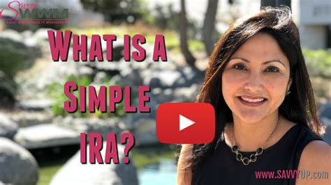 What is a Simple IRA? | Savvy Women Wealth Management