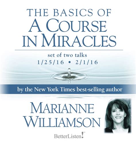 Marianne Williamson - A Course In Miracles