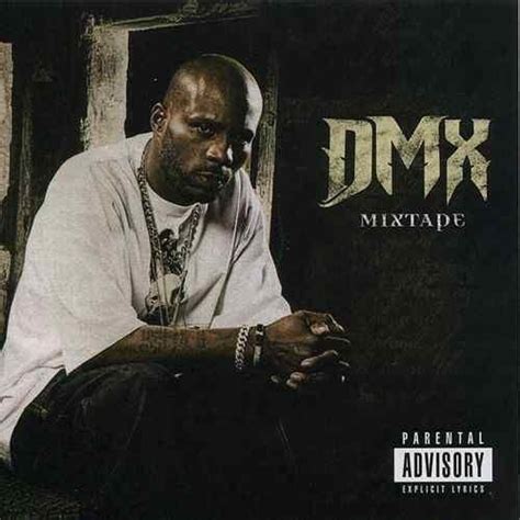 DMX - Mixtape Lyrics and Tracklist | Genius