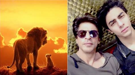 Shah Rukh Khan on voicing for The Lion King with Aryan: Glad to be a ...