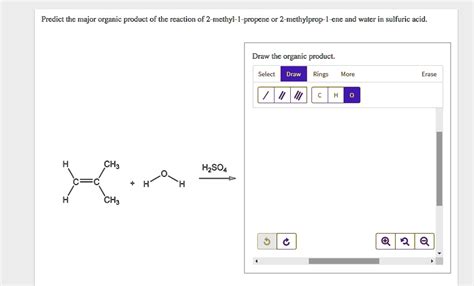 Predict the major organic product of the reaction of 2-methylpropene ...