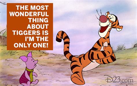 Tigger Quote : 7 Wonderful Winnie The Pooh Quotes D23 - Because the hundred acre wood needs a ...