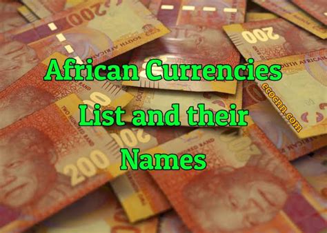 African Currencies List and Their Names 2023 - ECOCNN