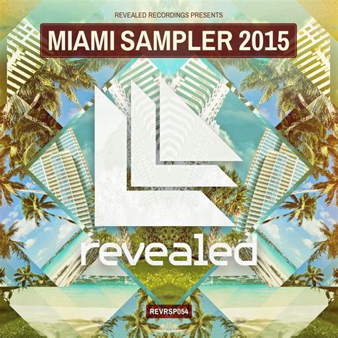 ‎Apple Music 上的Revealed Recordings《Revealed Recordings Presents Miami Sampler 2015》