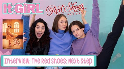 Roxy interviews the cast of The Red Shoes: Next Step! - YouTube