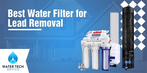 Best Water Filter for Lead Removal (See Our #1 Choice)