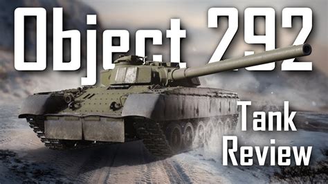 | Object 292 - Tank Review | Rikitikitave | World of Tanks Console ...