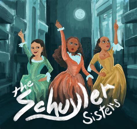 The Schuyler Sisters fan art by pista9 on DeviantArt