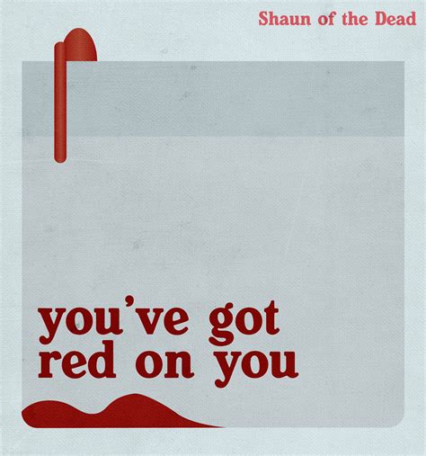 Shaun Of The Dead Quotes - Quotes