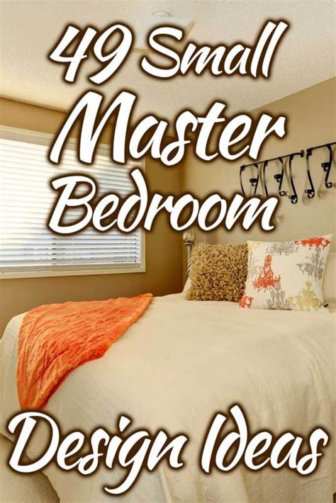 49 Small Master Bedroom Design Ideas [Picture Post]