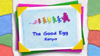 The Good Egg: Kenya | Barney Wiki | Fandom