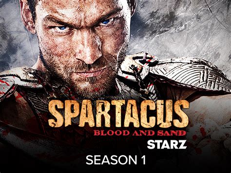 Prime Video: Spartacus: Blood and Sand - Season 1