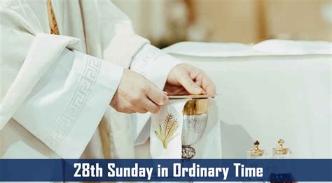 28th Sunday in Ordinary Time – Catholic | San Jose Filipino Ministry